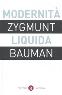 Modernita` Liquida  di Bauman Zygmunt - libri