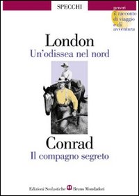 Odissea Nel Nord /compagno Segreto  di London/conrad - Libro