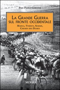 Grande_Guerra_Sul_Fronte_Occidentale_-Cervone_Pier_Paolo