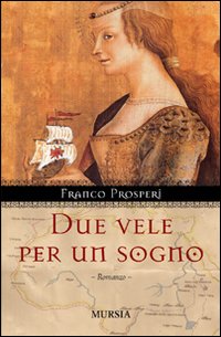 Due_Vele_Per_Un_Sogno_-Prosperi_Franco