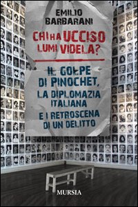 Chi_Ha_Ucciso_Lumi_Videla_-Barbarani_Emilio