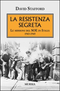 Resistenza_Segreta_-Stafford_David