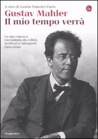 Mio_Tempo_Verra`_-Mahler_Gustav_Fournier_Facio_Gaston