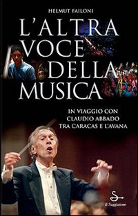 Altra_Voce_Della_Musica__Claudio_Abbado_-Failoni_Helmut;_Merini_Frances