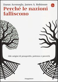 Perche`_Le_Nazioni_Falliscono_-Acemoglu_Daron_Robinson_James