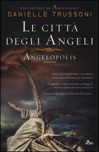 Citta`_Degli_Angeli_Angelopolis_(le)_-Trussoni_Danielle