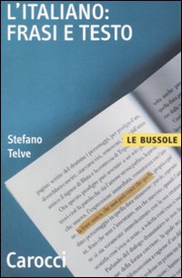 Italiano. Frasi E Testo (l`)  di Telve Stefano - libri