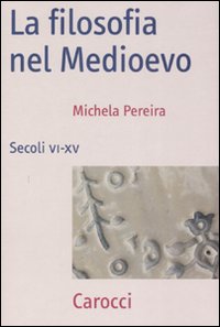 Filosofia_Nel_Medioevo_la_-Pereira_Michela