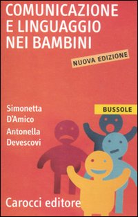 Comunicazione_E_Linguaggio_Nei_Bambini_-Devescovi_Antonella_D`amico_Si