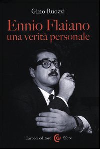 Ennio_Flaiano_Una_Verita`_Personale_-Ruozzi_Gino