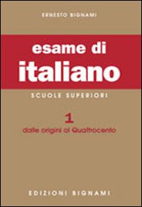 Esame Di Italiano Licei 1  di Bignami Ernesto - Libro