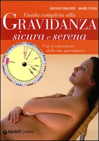 Guida_Completa_Alla_Gravidanza_Sicura_E_Seren_-Smulders_Beatrijs;_Croon_Marie