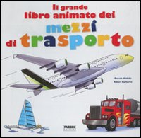 Grande_Libro_Animato_Dei_Mezzi_Di_Trasporto_-Hedelin_Pascale_Herrbach_Ste`