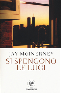 Si Spengono Le Luci  di Mcinerney Jay - libri