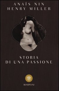 Storia_Di_Una_Passione-Nin_Anais_Miller_Henry