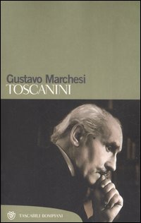 Toscanini  di Marchesi Gustavo - Libro