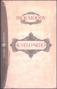 Velo Nero (il)  di Moody Rick - Libro