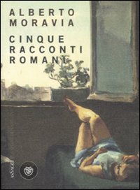 Cinque Racconti Romani di Moravia Alberto - libri Cinque Racconti Romani di Moravia Alberto - libri