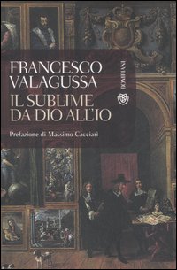 Sublime Da Dio All`io (il) di Valagussa Francesco - Libro Sublime Da Dio All`io (il) di Valagussa Francesco - Libro