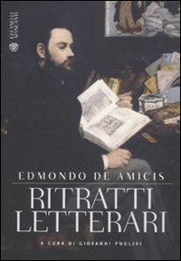 Ritratti Letterari E Nuovi Ritratti Letterari E Ar di De Amicis Edmondo - libri Ritratti Letterari E Nuovi Ritratti Letterari E Ar di De Amicis Edmondo - libri
