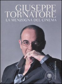 Menzogna Del Cinema  di Tornatore Giuseppe - libri