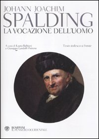 Vocazione_Dell`uomo_Testo_Tedesco_A_Fronte_-Spalding_Johann_J.