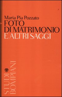 Foto_Di_Matrimonio_E_Altri_Saggi_-Pozzato_M._Pia