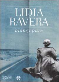 Piangi_Pure_-Ravera_Lidia