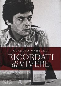 Ricordati_Di_Vivere_-Martelli_Claudio