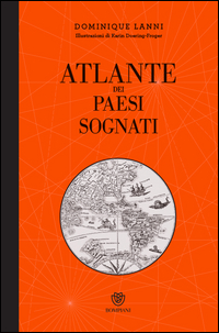 Atlante_Dei_Paesi_Sognati_-Lanni_Dominique