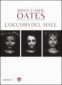 Occhio_Del_Male_(l`)_-Oates_Joyce_Carol