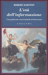 Prima Eta`dell`informazione (la)  di Darton Robert - Libro