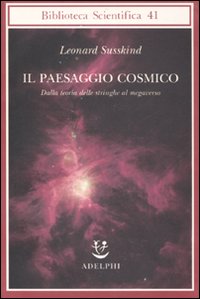 Paesaggio_Cosmico_-Susskind_Leonard