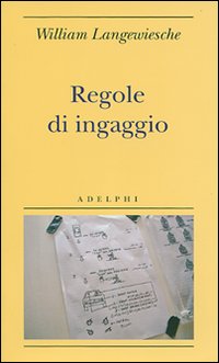 Regole D`ingaggio di Langewiesche William - libri Regole D`ingaggio di Langewiesche William - libri