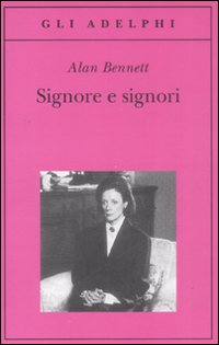 Signore_E_Signori_-Bennett_Alan