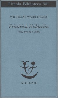 Friedrich_Holderlin_-Waiblinger_Wilhelm