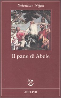 Pane_Di_Abele_(il)_-Niffoi_Salvatore