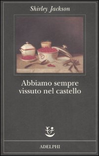 Abbiamo_Sempre_Vissuto_Nel_Castello_-Jackson_Shirley