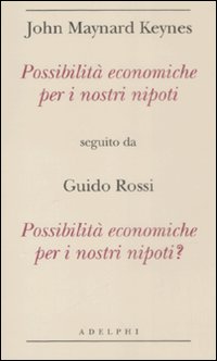 Possibilita_Economiche_Per_I_Nostri_Nipoti_-Keynes_John_M.