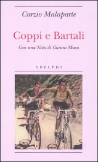 Coppi_E_Bartali_-Malaparte_Curzio