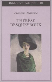 Therese Desqueyroux di Mauriac - libri Therese Desqueyroux di Mauriac - libri