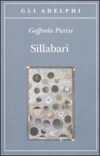 Sillabari di Parise Goffredo - Libro Sillabari di Parise Goffredo - Libro