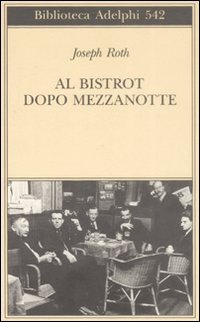 Al_Bistrot_Dopo_Mezzanotte_-Roth_Joseph