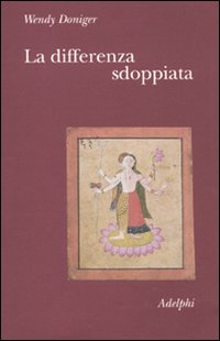 Differenza Sdoppiata  di Doniger Wendy - Libro