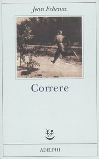 Correre_-Echenoz_Jean