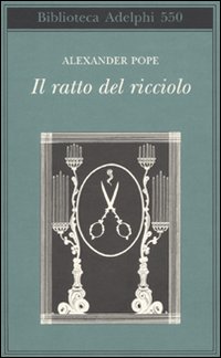 Ratto Del Ricciolo     Testo Inglese A Fronte  di Pope Alexander; Gallenzi A. (c - Libro