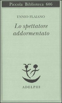 Spettatore_Addormentato_-Flaiano_Ennio