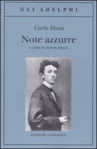 Note_Azzurre_-Carlo_Dossi_Isella_Dante_(cura)