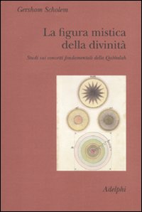 Figura_Mistica_Della_Divinita`_-Gershom_Scholem__