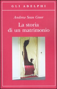 Storia_Di_Un_Matrimonio_-Greer_Andrew_Sean